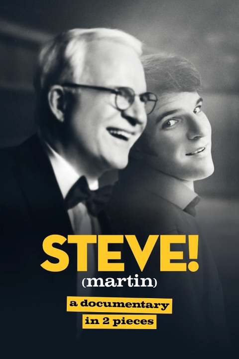 STEVE! (martin): A Documentary in Two Pieces